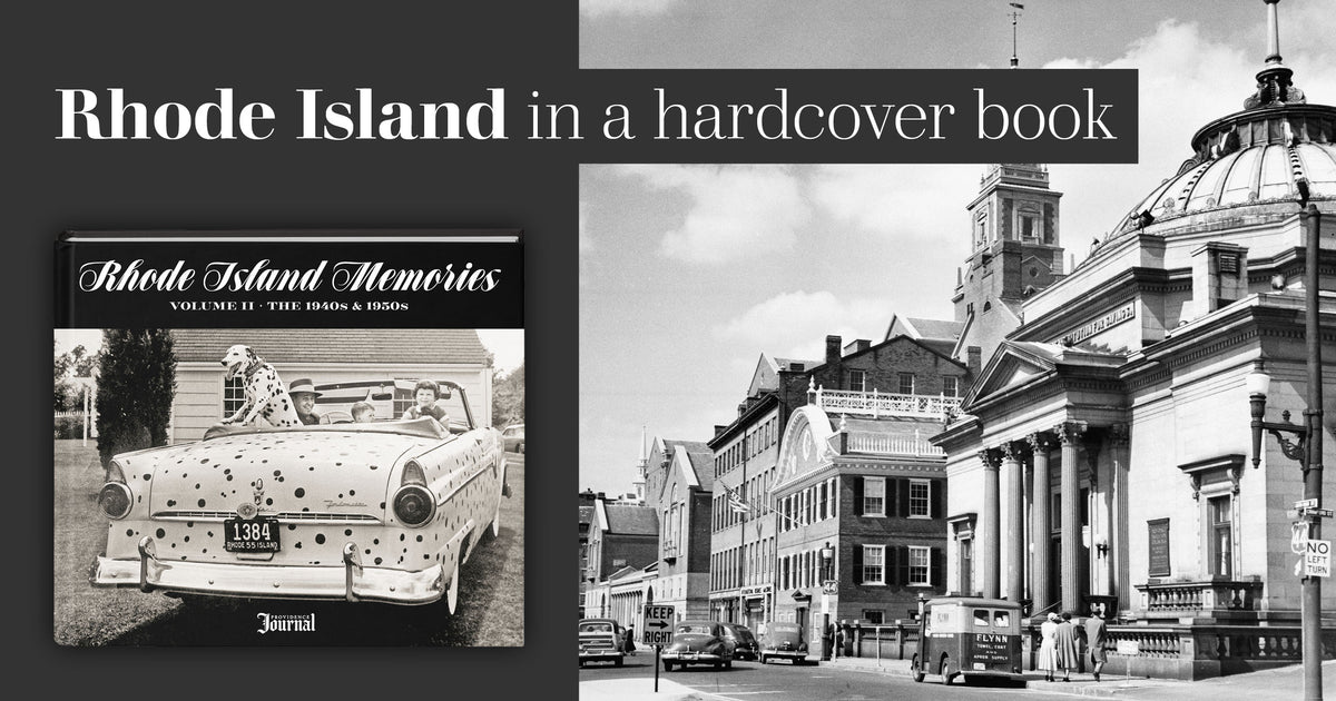 Rhode Island Memories II: The 1940s & 1950s
