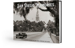 San Diego Memories: A Photographic History of the 1800s through the 1930s Cover