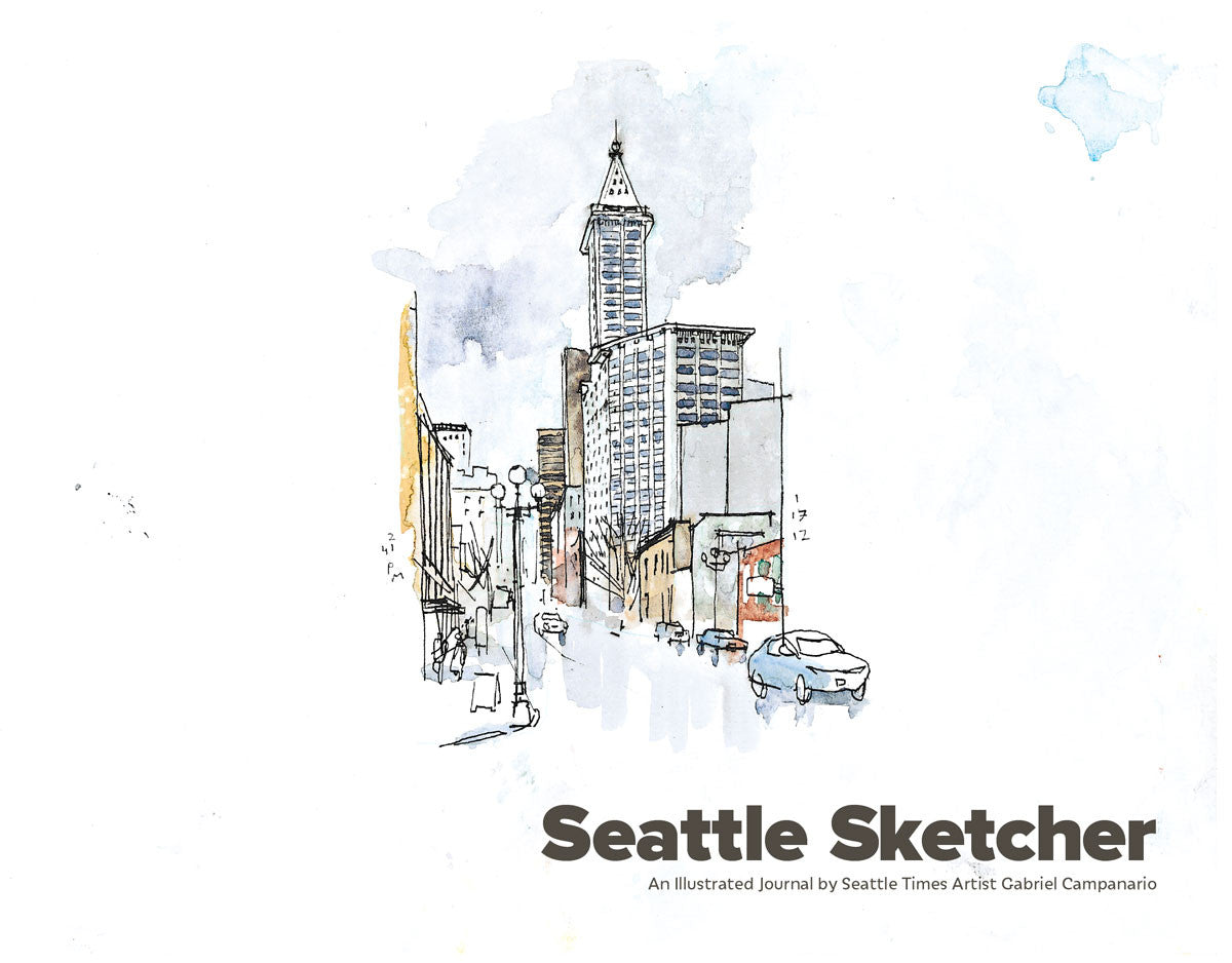 Seattle Sketcher Book by Seattle Times Artist Gabriel Campanario – Pediment  Publishing