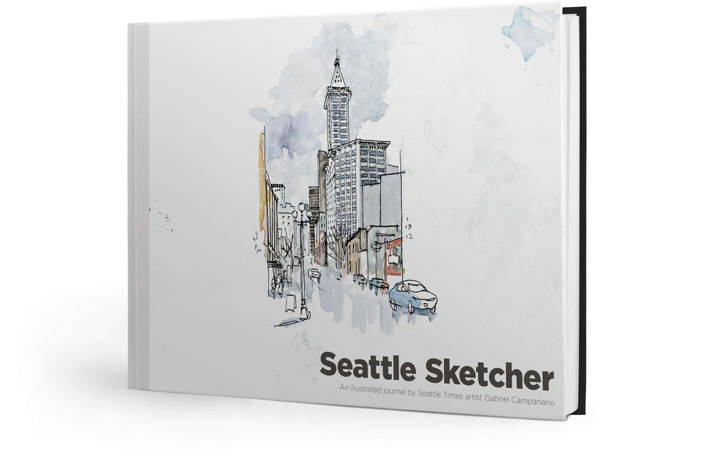 Seattle Sketcher: An Illustrated Journal by Seattle Times Artist Gabriel Campanario