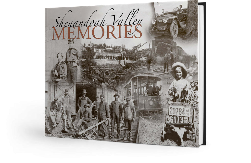 Shenandoah Valley Memories