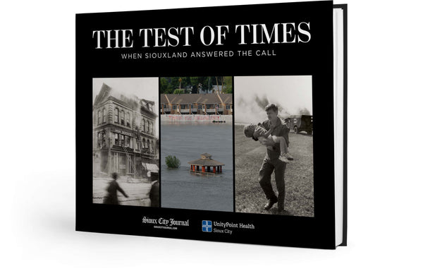 The Test of Times: When Siouxland Answered the Call