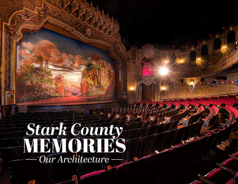 Stark County Memories: Our Architecture Cover