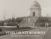 Stark County Memories: The Early Years Cover