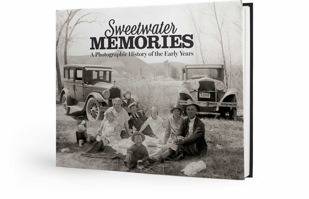 Sweetwater Memories: A Photographic History of the Early Years