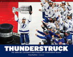 THUNDERSTRUCK: The Tampa Bay Lightning’s 2020 Stanley Cup Championship Season