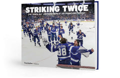 Striking Twice: The Tampa Bay Lightning Repeat as Champions in 2021 Cover