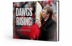 Dawgs Rising: How Kirby Smart Transformed Georgia into a Perennial Contender Cover