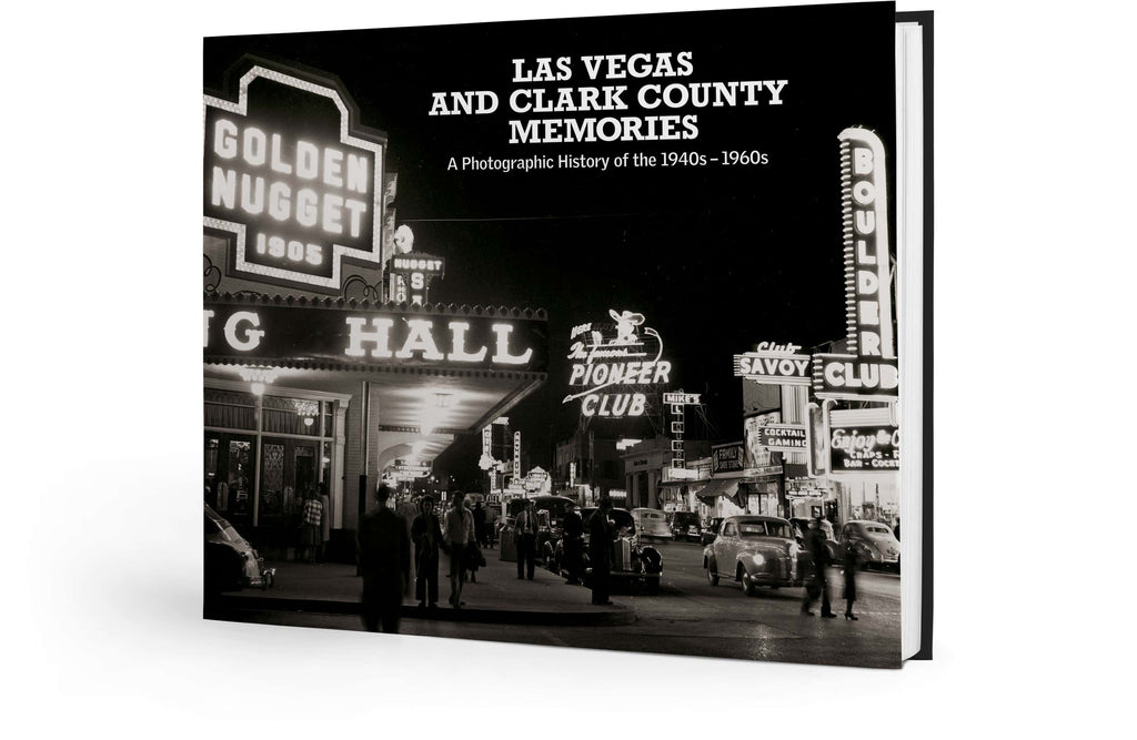 Las Vegas History: A Complete Guide from Past to Present