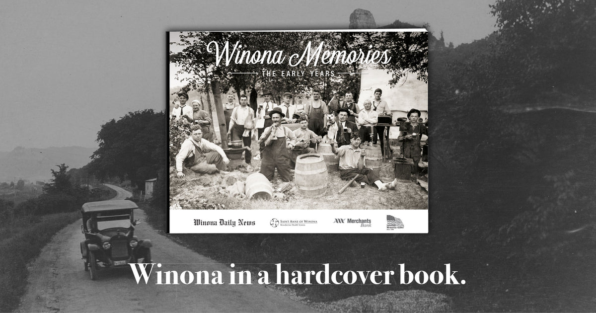 Winona Memories: The Early Years