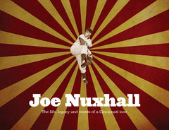Joe Nuxhall: The Life, Legacy, and Words of a Cincinnati Icon Cover