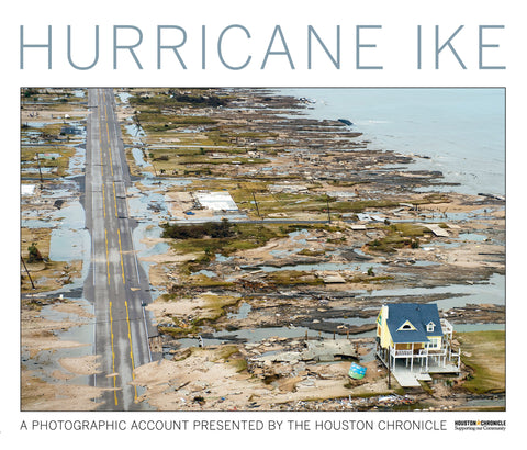 Hurricane Ike: A Photographic Account Presented by the Houston Chronicle Cover