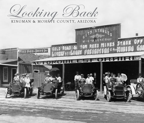 Looking Back: Kingman & Mohave County, Arizona Cover