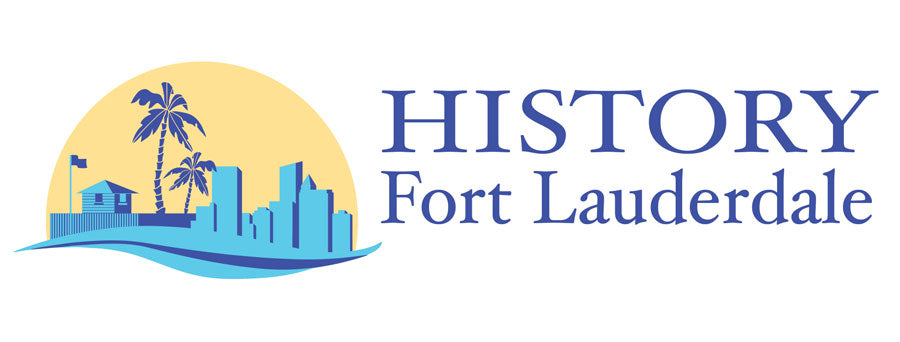 History Fort Lauderdale