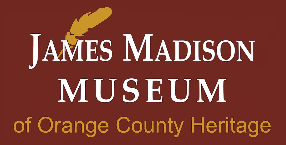 James Madison Museum of Orange County Heritage
